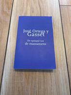 De opstand van de massamens - José Ortega y Gasset, Ophalen of Verzenden, Zo goed als nieuw, José Ortega y Gasset, Overige onderwerpen