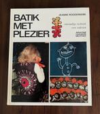 Batik met plezier  -  Jeanne Rooderkerk, Ophalen of Verzenden