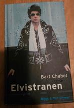 Bart Chabot - Elvistranen, Ophalen of Verzenden, Zo goed als nieuw