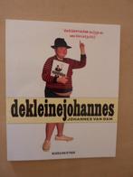 Johannes van Dam - De kleine Johannes, Ophalen of Verzenden, Zo goed als nieuw