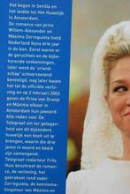 Het sprookjeshuwelijk van prins Willem-Alexander en Máxima, Verzamelen, Koninklijk Huis en Royalty, Verzenden, Zo goed als nieuw