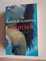 Triptiek van Karin Slaughter., Boeken, Ophalen, Zo goed als nieuw, Karin Slaughter, Nederland
