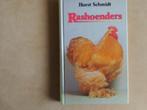 Rashoenders - kippen - standaardwerk, Boeken, Dieren en Huisdieren, Pluimvee, Zo goed als nieuw, Verzenden, Horst Schmidt