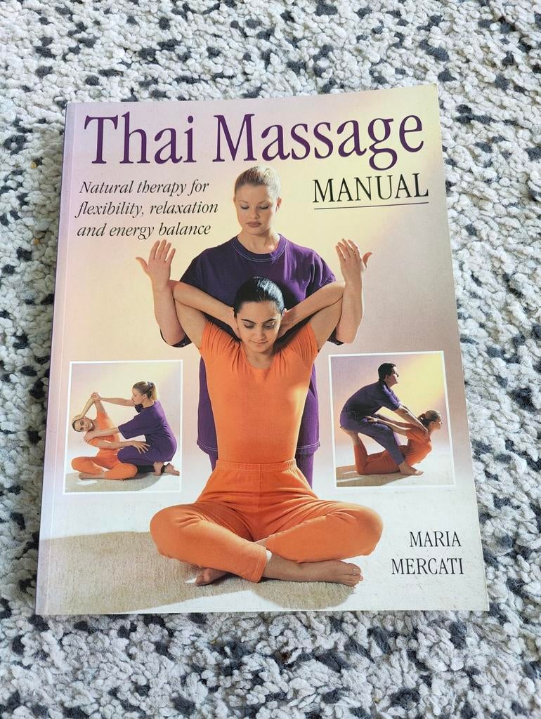 Thai Massage Handleiding, Ophalen of Verzenden, Gelezen, Gezondheid en Conditie, Maria Mercati