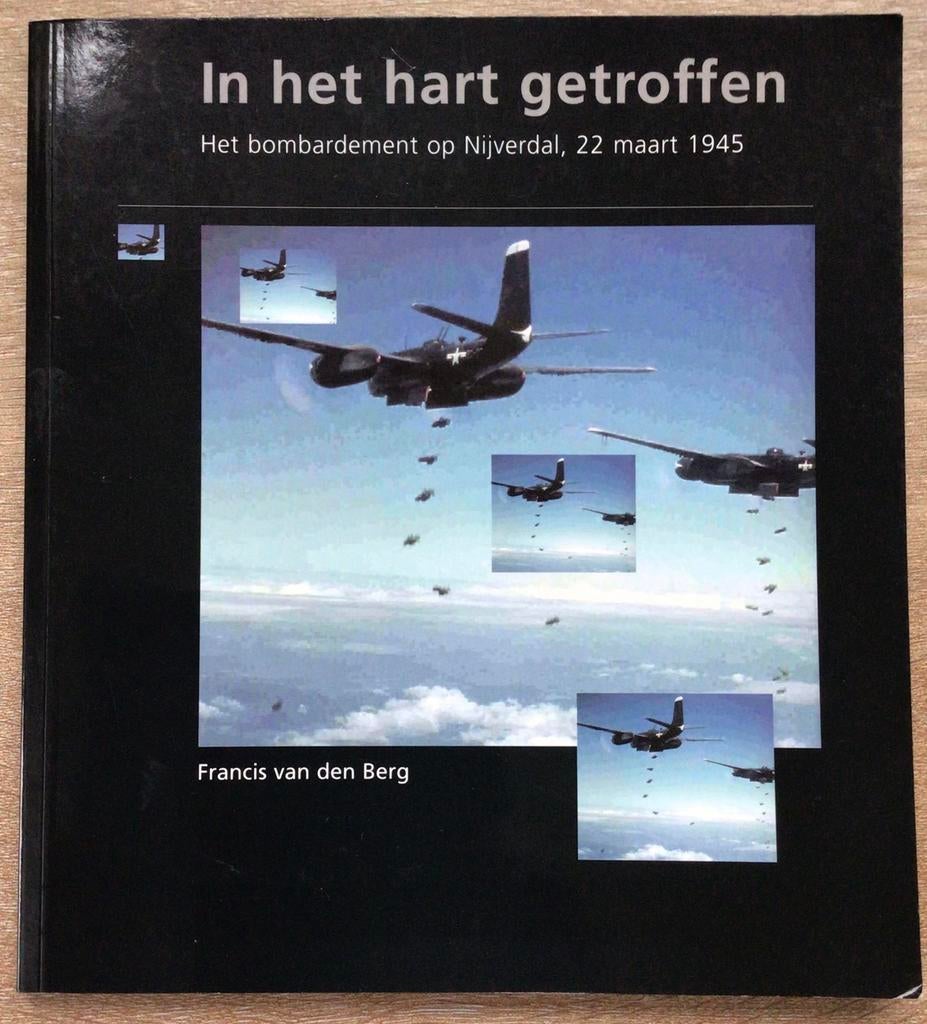 In het hart getroffen  (Nijverdal) – Francis van den Berg, Ophalen of Verzenden, Zo goed als nieuw, Algemeen, Francis van den Berg