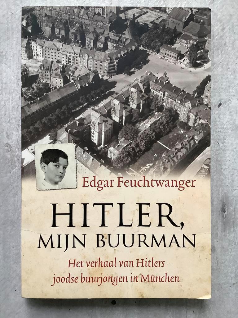Hitler, mijn buurman - het verhaal van Hitler’s buurjongen, Ophalen of Verzenden, 20e eeuw of later, Zo goed als nieuw, Europa