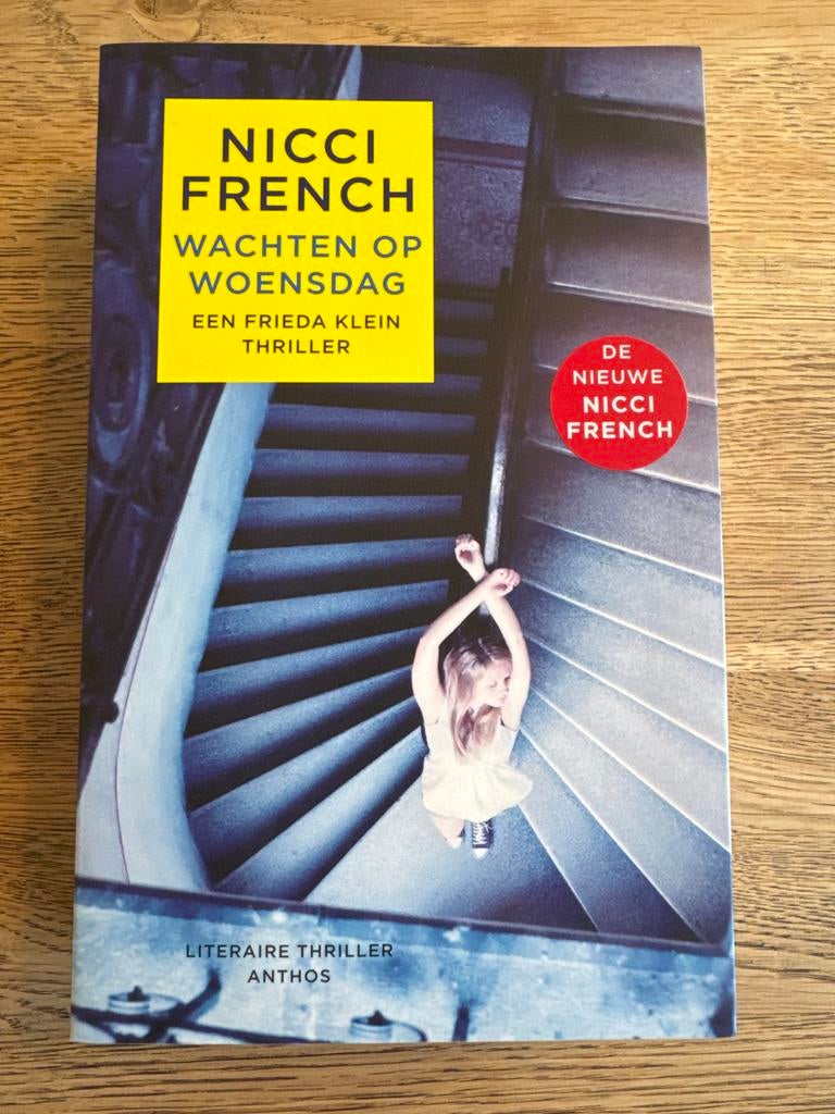 Wachten op Woensdag - Nicci French (Frieda Klein thriller), Boeken, Thrillers, Ophalen of Verzenden, Zo goed als nieuw, Europa overig