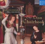 The Eton Choirbook - Huelgas Ensemble / Paul van Nevel, Verzenden, Zo goed als nieuw