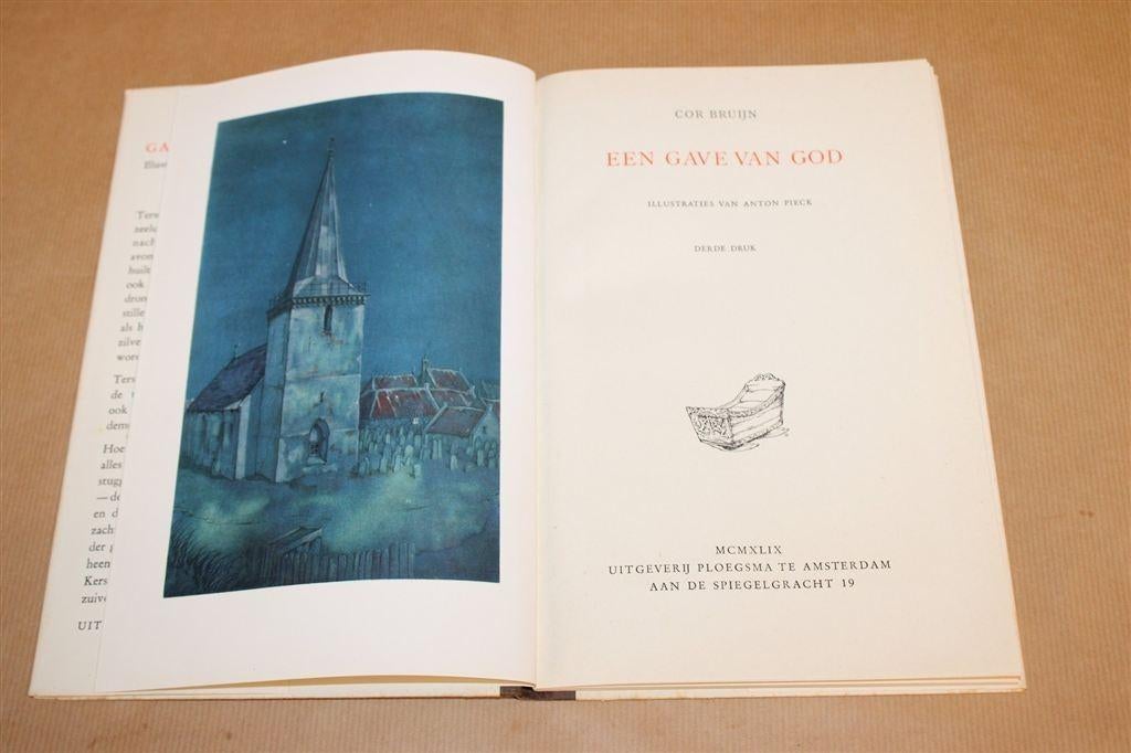 Gave van God — Cor Bruijn, Geïllustreerd door Anton Pieck, Antiek en Kunst, Ophalen of Verzenden
