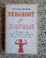 Vergroot je zelfvertrouwen  Christine Wilding NIEUW VASTE PR, Boeken, Psychologie, Ophalen of Verzenden, Nieuw, Klinische psychologie