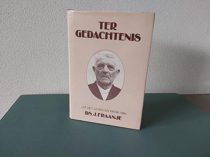 Ter gedachtenis; Ds J. Fraanje, Boeken, Godsdienst en Theologie, Gelezen, Christendom | Protestants, Ophalen of Verzenden