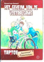Gerard van Gemert - Het geheim van de voetbalgame, Boeken, Ophalen of Verzenden, Zo goed als nieuw, Gerard van Gemert, Fictie algemeen