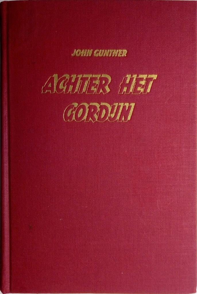 Achter het Gordijn, Verzenden, Europa, John Gunther, 20e eeuw of later