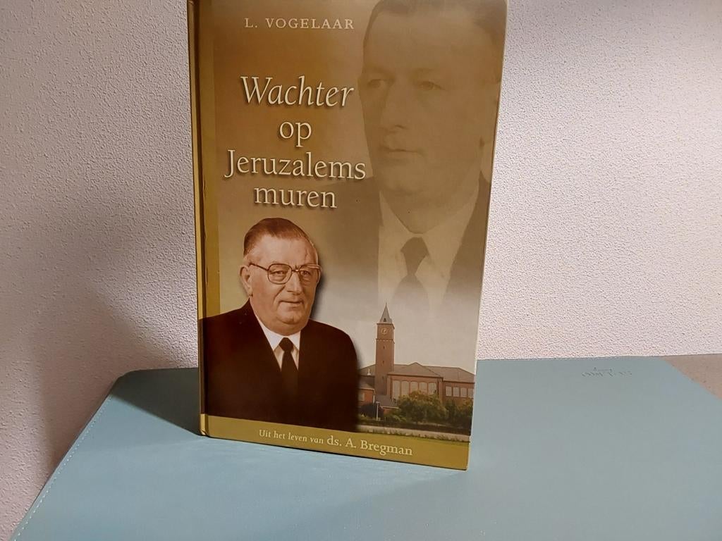 Ds. A. Bregman / wachter op Jeruzalems muren, Boeken, L. Vogelaar, Christendom | Protestants, Ophalen of Verzenden, Zo goed als nieuw