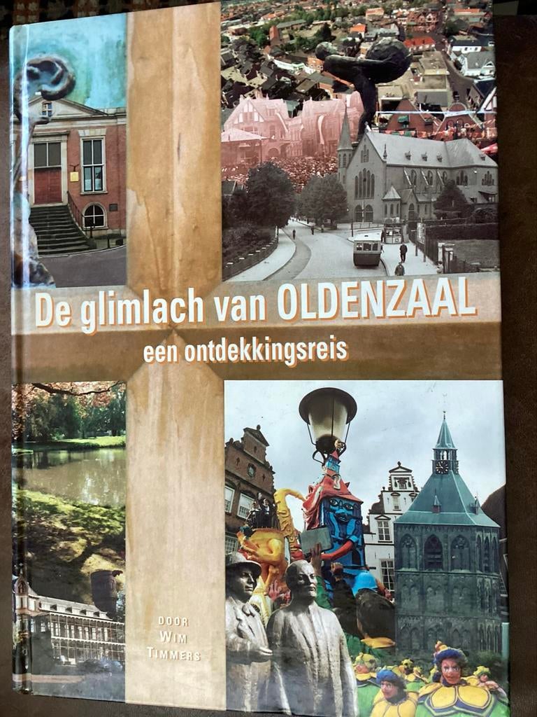 De glimlach van Oldenzaal - Een ontdekkingsreis, Verzenden, 20e eeuw of later, Zo goed als nieuw