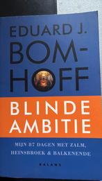 E.J. Bomhoff - Blinde ambitie, Ophalen of Verzenden, Zo goed als nieuw, Nederland, E.J. Bomhoff