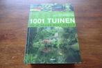 boek - 1001 tuinen die je gezien moet hebben, Gelezen, Ophalen of Verzenden, Tuinontwerpen