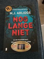 Nog Lange Niet - M.J. Arlidge thriller, Boeken, Ophalen of Verzenden, Zo goed als nieuw, Nederland