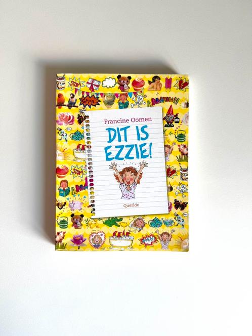 Dit is Ezzie! - Francine Oomen, Boeken, Kinderboeken | Jeugd | 10 tot 12 jaar, Gelezen, Fictie, Ophalen