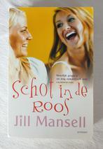 Jill mansell. Schot in de roos, Ophalen of Verzenden, Zo goed als nieuw
