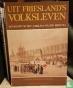 Uit Frieslands volksleven-  Waling Dijkstra, Ophalen of Verzenden, 19e eeuw, Zo goed als nieuw