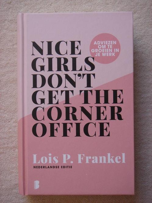 Nice girls don't get the corner office - Lois P. Frankel, Boeken, Economie, Management en Marketing, Gelezen, Management, Ophalen