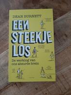 Een Steekje Los - Burnett, Ophalen of Verzenden, Zo goed als nieuw, Cognitieve psychologie, Dean Burnett