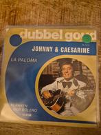 Johnny & Ceasarine - la paloma. Dubbel goud, Cd's en Dvd's, Vinyl | Nederlandstalig, Ophalen of Verzenden, Zo goed als nieuw, Overige formaten