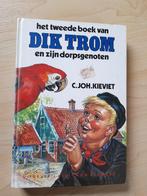 HET TWEEDE BOEK VAN DIK TROM EN ZIJN DORPSGENOTEN C KIEVIET, Gelezen, Ophalen of Verzenden