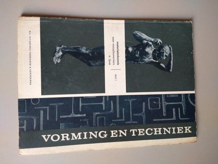 Materialenkennis voor Metaalbewerkers Deel 1 - A. Quak, Boeken, Techniek, Gelezen, Metaaltechniek, Ophalen of Verzenden