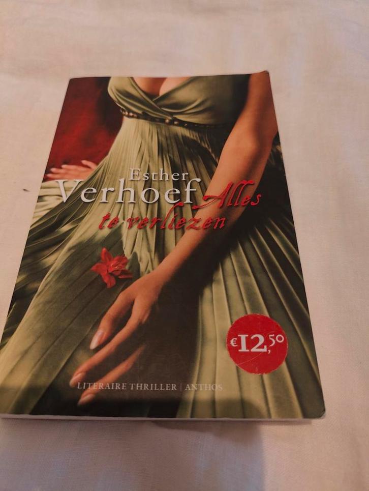 Esther Verhoef - Alles te verliezen, Boeken, Thrillers, Zo goed als nieuw, Nederland, Ophalen of Verzenden