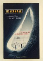 Metz, Tracy (samenstelling) - IJsvermaak / De Noord- en Zuid, Verzenden, Gelezen