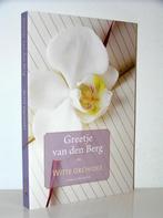 Greetje van de Berg - Witte orchidee (nieuw boek), Ophalen of Verzenden, Nieuw