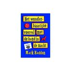 Mark Haddon Het wonderbaarlijke voorval met de hond in de, Ophalen of Verzenden, Nieuw