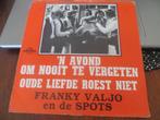 Frankie Valjo En De Spots ‎– 'n Avond Om Nooit Te Vergeten, Cd's en Dvd's, Vinyl Singles, Nederlandstalig, Gebruikt, Verzenden