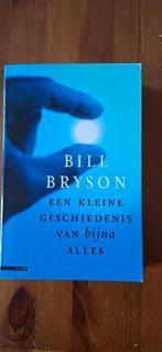 Bill Bryson - Een kleine geschiedenis van bijna alles, Ophalen of Verzenden, Zo goed als nieuw, Bill Bryson