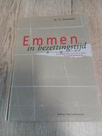 Emmen in bezettingstijd - dr. G. Groenhuis, Ophalen of Verzenden, Zo goed als nieuw, Overige onderwerpen, Dr. G. Groenhuis