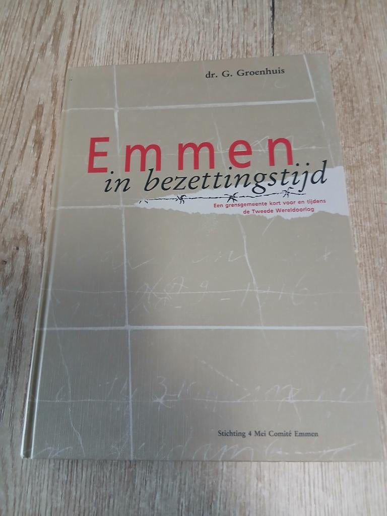 Emmen in bezettingstijd - dr. G. Groenhuis, Boeken, Kunst en Cultuur | Architectuur, Zo goed als nieuw, Overige onderwerpen, Ophalen of Verzenden
