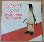 Status Quo - Whatever You Want, Rock en Metal, Gebruikt, Ophalen of Verzenden, 7 inch
