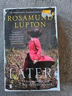 Later - Rosamund Lupton, Ophalen of Verzenden, Gelezen, Rosamund Lupton, Nederland