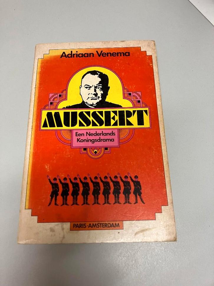 Mussert een Nederlands koningsdrama, Boeken, Oorlog en Militair, Gelezen, Algemeen, Tweede Wereldoorlog, Ophalen of Verzenden