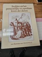 Beelden uit het leven der dieren - Grandville, Antiek en Kunst, Ophalen of Verzenden, Grandville