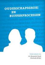 Ouderschapsgroei en bufferprocessen, Maatschappij en Samenleving, Ophalen of Verzenden, Zo goed als nieuw, Nederland