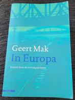 Geert Mak - In Europa, Zo goed als nieuw, Nederland, Geert Mak, Ophalen of Verzenden