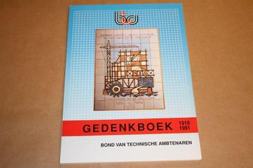 Bond van technische ambtenaren - Gedenkboek 1919-1991 beschikbaar voor biedingen