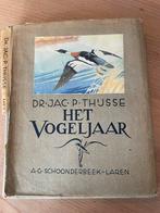 Het vogeljaar, Dr Jac. P. Thijsse, Boeken, Natuur, Gelezen, Ophalen of Verzenden, Vogels, Jac. P. Thijsse