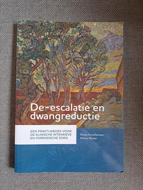 Petra Schaftenaar - De-escalatie en dwangreductie, Boeken, Politiek en Maatschappij, Zo goed als nieuw, Maatschappij en Samenleving