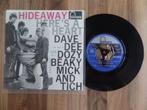 single Dave Dee, Dozy, Beaky, Mick & Tich - Hideaway*, Cd's en Dvd's, Gebruikt, 7 inch, Single, Ophalen of Verzenden