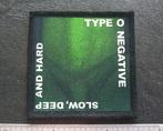Type O Negative  erg mooie slow,deep and hard   patch t270 , Verzenden, Nieuw, Kleding