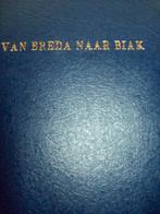 Van Breda naar Biak, 20e eeuw of later, Bertus de Bont, Verzenden, Zo goed als nieuw